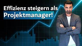 Effizienz steigern: Ein Leitfaden für starkes Projektmanagement