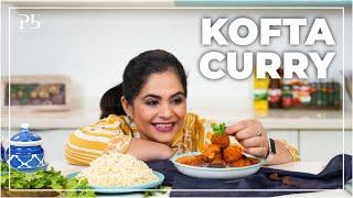 Lauki Kofta Curry I 5 Tips to make Perfect Round & Soft Kofta I Pankaj Bhadouria