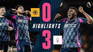 SIX WINS IN A ROW!  Wolves 0-3 Forest | Premier League Highlights