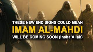 THESE SIGNS COULD BE THE START OF AL-MAHDI COMING SOON (2024)