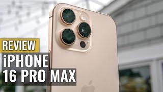 iPhone 16 Pro Max Review: Everything You Need to Know