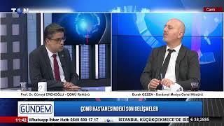 BURAK GEZEN'LE GÜNDEM'İN KONUĞU ÇOMÜ REKTÖRÜ ERENOĞLU VE ÇOMÜ HASTANESİ BAŞHEKİMİ PEK