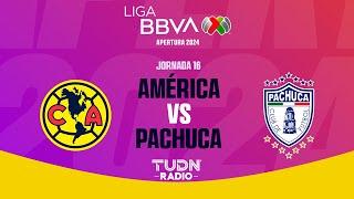 EN VIVO | AMÉRICA VS PACHUCA | JORNADA 16 - LIGA MX APERTURA 2024