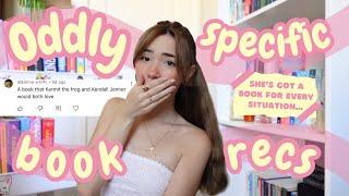 giving oddly specific book recs based off of YOUR requests  | books for every type of person