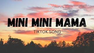 PUNTO40 - MINI MINI MAMA [TIKTOK VIRAL VERSION] LYRICS