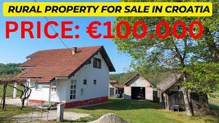 Escape To Croatia: Rural Property For Sale In Croatia| Cheap Property For Sale In Croatia