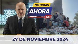 Noticias Ahora Mediodía en Vivo  Miércoles 27 de Noviembre de 2024 - Venezuela