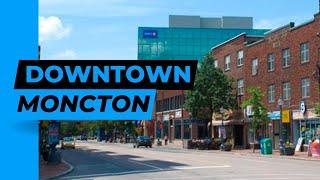 Walking Through Downtown Moncton New Brunswick Canada