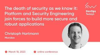 "Platform and Security Engineering" Christoph Hartmann / DevOps fwdays'23 [eng]