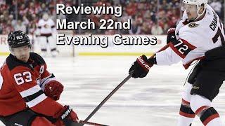 Reviewing March 22nd Evening NHL Games