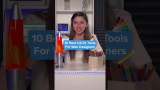 10 Best UX/UI Tools for Web Designers