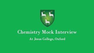 Mock Interview | Chemistry | Jesus College, Oxford