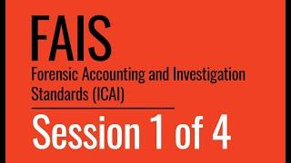 Sama Webinar - Forensic Accounting and Investigation Standards (FAIS) - Session 1 of 4