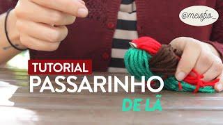 meiofio ensina - passarinho de lã do fio ao pio