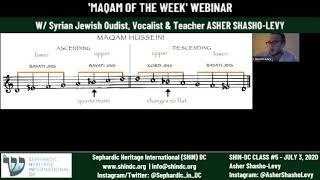 SHIN-DC Maqam of the Week #5 (Hoseni 2.0) - Webinar Series w/ Asher Shasho-Levy