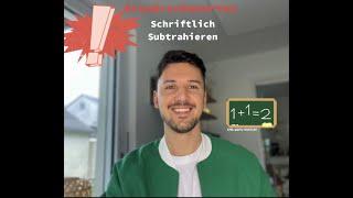 Grundrechenarten - schriftlich Subtrahieren - so gehts richtig 2022