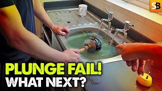 Sink Plunging Failure? Try This!