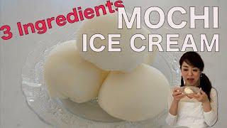 HOW TO MAKE MOCHI ICE CREAM | You will need only 3 ingredients!  (EP260)