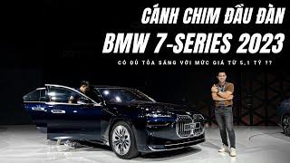 Thực tế BMW 7-Series 2023 tại Việt Nam: Flagship từ 5,1 tỷ và có quá nhiều thứ "lạ lẫm"!  |XEHAY.VN|