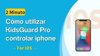 Cómo espiar un iPhone usando KidsGuard Pro para iOS (Solución sin Jailbreak)