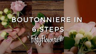 How to Make a Boutonniere in 6 Steps | FiftyFlowers