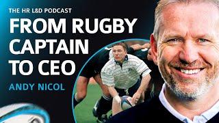 How TO WIN In Business | Leadership Lessons from Rugby to Business with Andy Nicol