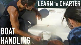 Learn to Bareboat Charter: Boat Handling and Mooring