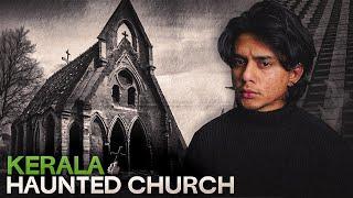 Kerala Haunted Church (Horror Story)