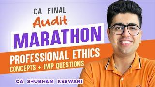 18-20 Marks | Professional Ethics Revision | CA Final Audit | CA Shubham Keswani