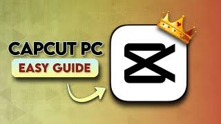 CapCut for PC: Easy Download Guide + Pro Tips!