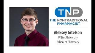 Episode 006: The Nontraditional Pharmacist Student Series: Aleksey Gitelson, PharmD Candidate