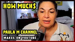 This Is How much money Paula M Channel makes on YouTube 2024