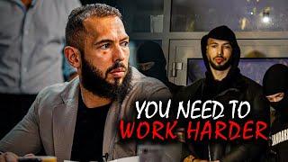 YOU NEED TO WORK HARDER - Best Motivational Speech by Andrew Tate