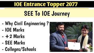 IOE Entrance Topper 2077 - Why Civil Engineering in Nepal ? SEE to IOE Entrance Topper Journey