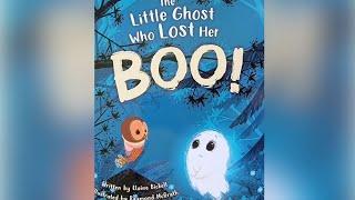 Read Aloud: The Little Ghost Who Lost Her Boo! | Fun Halloween Storytime for Kids