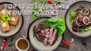 TOP 10 RESTAURANTS IN DUBAI MARINA