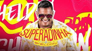 Sheldon - Superadinha (Clipe Oficial)