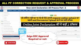 New Joint Declaration request Process, Documents Upload & Approval Part - 2