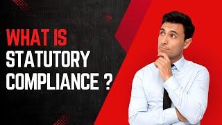 "What is Statutory Compliance? | Essential Guide for Businesse