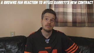 A Browns Fan Reaction to Myles Garrett's New Contract