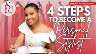 PSU | PT. 1: 4 STEPS TO START YOUR PERSONAL STYLING CAREER TODAY!