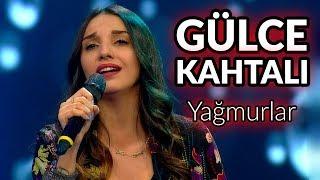 Gülce Kahtalı - Yağmurlar | O Ses Türkiye