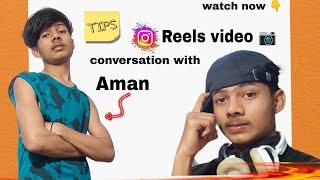 Instagram reels tips ll conversation with Aman Tomar ll on YouTube