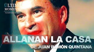 #ÚltimoMomento | ALLANAN LA CASA DE JUAN RAMÓN QUINTANA  | 14.11.2024 | #CabildeoDigital