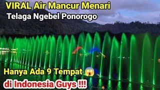 Unik Viral Air Mancur Menari di Telaga Ngebel Ponorogo