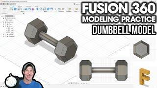 Modeling a Dumbbell - Autodesk Fusion 360 Modeling Practice