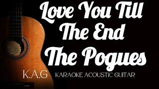 Love You Till The End - The Pogues (Acoustic Version K.A.G)