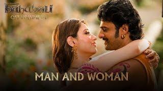 Baahubali OST - Volume 01 - Man and Woman | MM Keeravaani