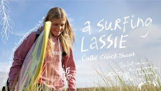 A Surfing Lassie | Under 14s Scottish champ Callie Cruickshank