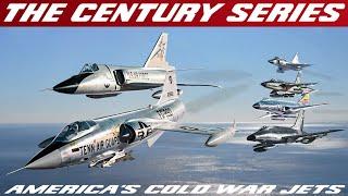 From F-100 to F-108: The Century Series Fighters America's Cold War Jets | Full Documentary